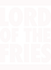 Lord of the Fries